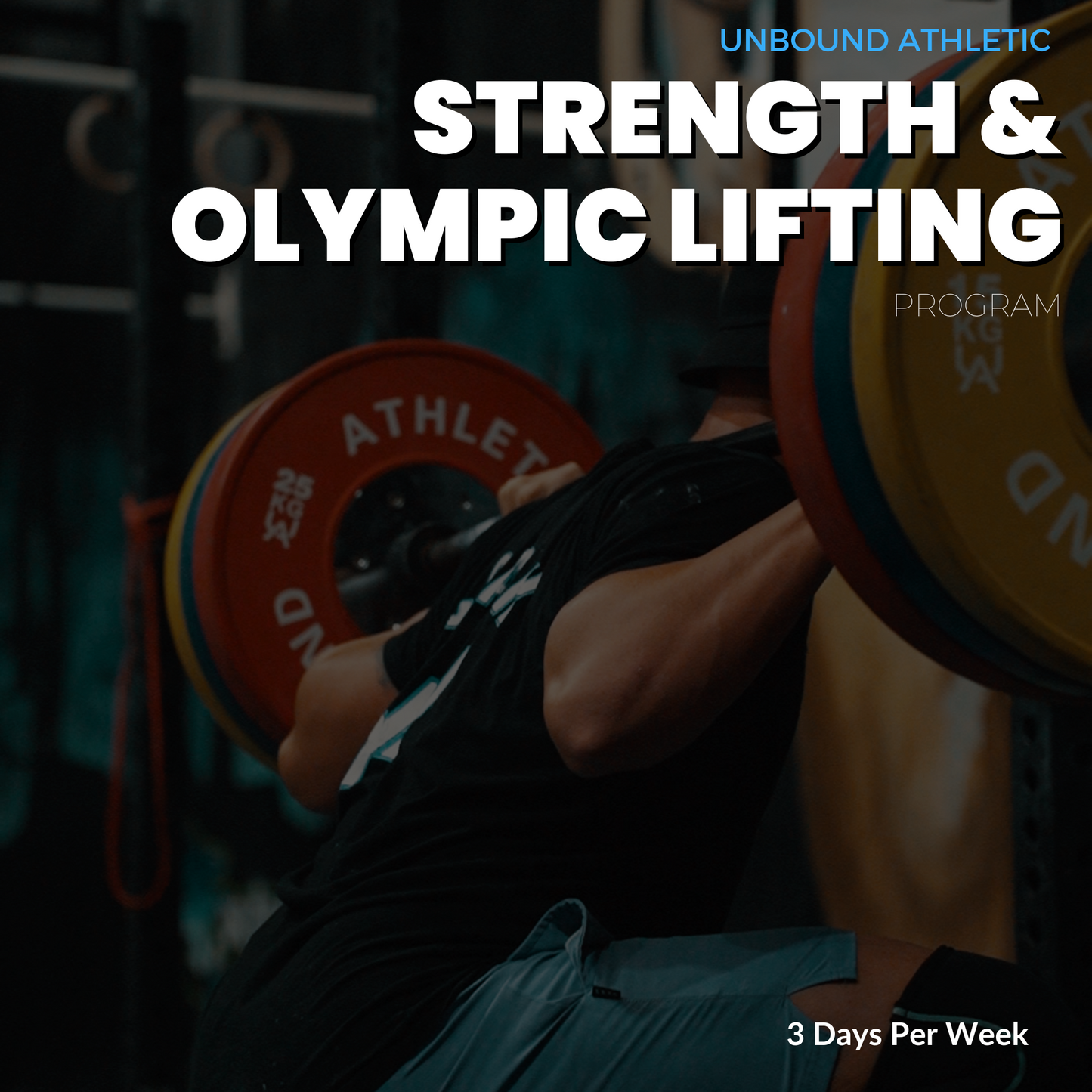 Strength & Olympic Lifting Program